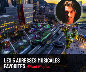 Les 5 adresses musicales favorites d’Elliot Maginot